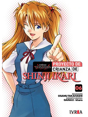 EVANGELION: PROYECTO CRIANZA SHINJI IKARI NEW EDITION 06 -IVREA ARG