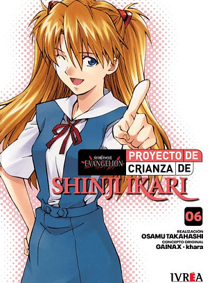 EVANGELION: PROYECTO CRIANZA SHINJI IKARI NEW EDITION 06 -IVREA ARG