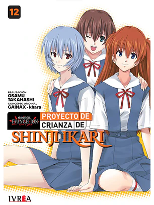 EVANGELION: PROYECTO CRIANZA SHINJI IKARI NEW EDITION 12 -IVREA ARG