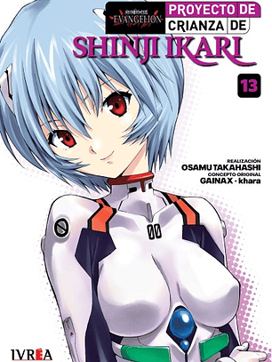 EVANGELION: PROYECTO CRIANZA SHINJI IKARI NEW EDITION 13 -IVREA ARG
