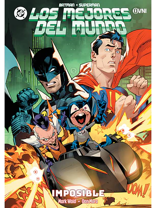BATMAN/SUPERMAN: LOS MEJORES DEL MUNDO VOL 6 - OVNI PRESS