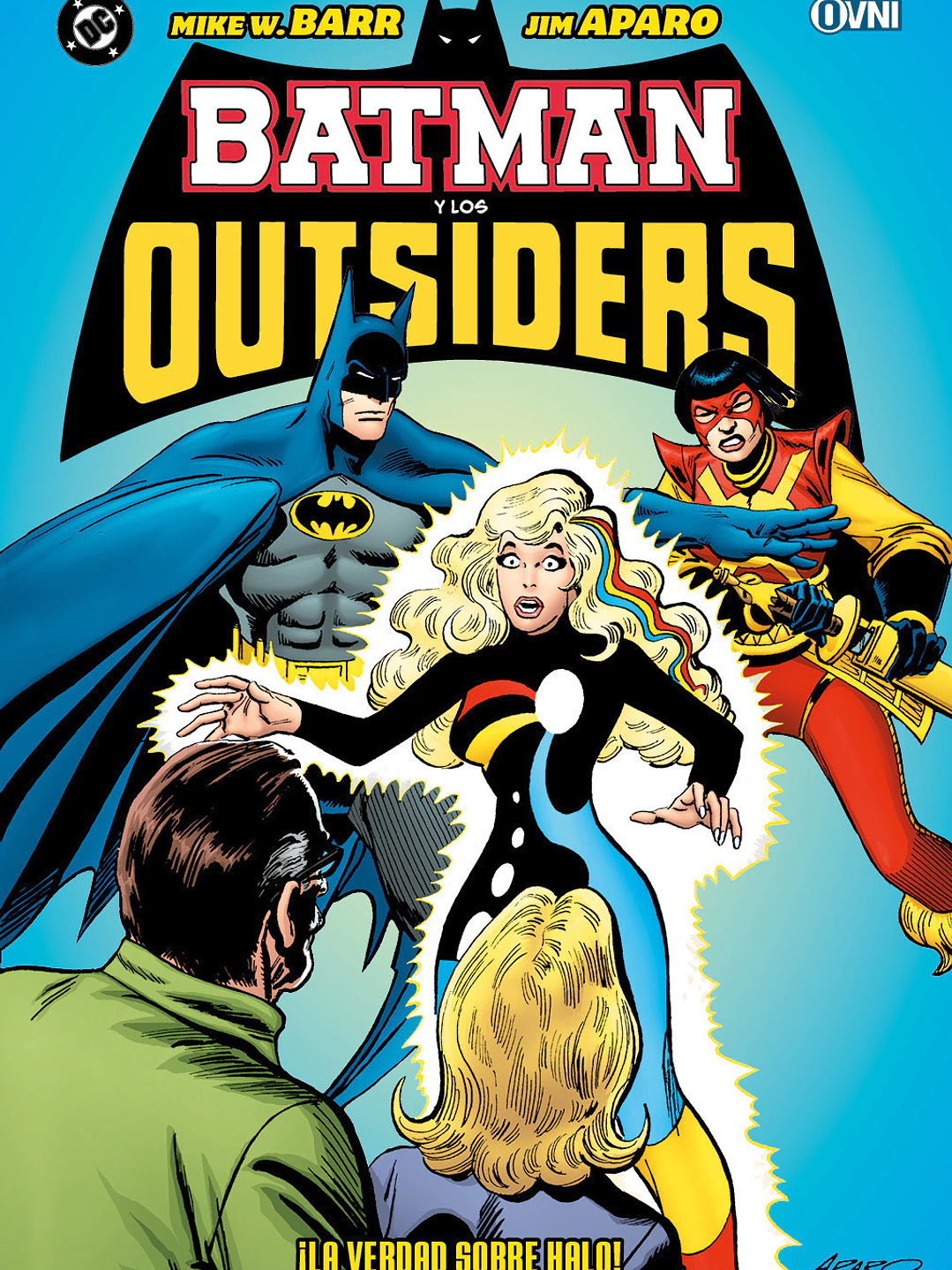 DC - BATMAN Y LOS OUTSIDERS VOL. 3 - OVNI PRESS 1