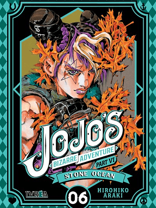 JOJO'S BIZARRE ADVENTURE STONE OCEAN 06 - IVREA ARG