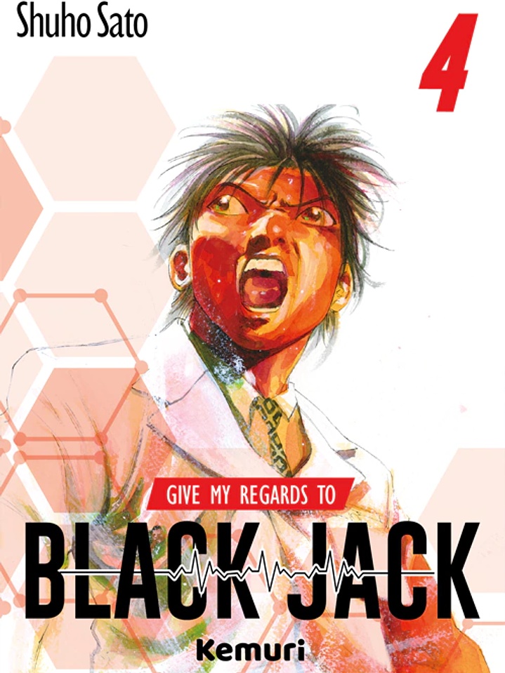 GIVE MY REGARDS TO BLACK JACK 04 - KEMURI 1