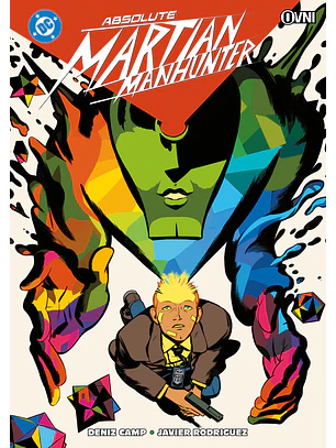 ABSOLUTE MARTIAN MANHUNTER VOL 1 - OVNI PRESS
