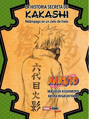 LA HISTORIA SECRETA DE KAKASHI (NARUTO) -  PANINI ARG