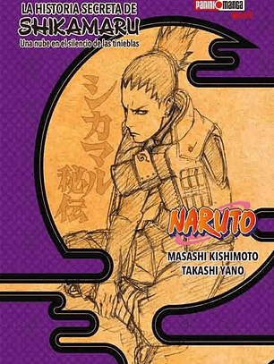 LA HISTORIA SECRETA DE SHIKAMARU (NARUTO) - PANINI ARG