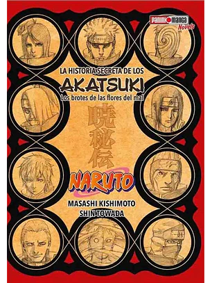 LA HISTORIA SECRETA DE LOS AKATSUKI (NARUTO) - PANINI ARG
