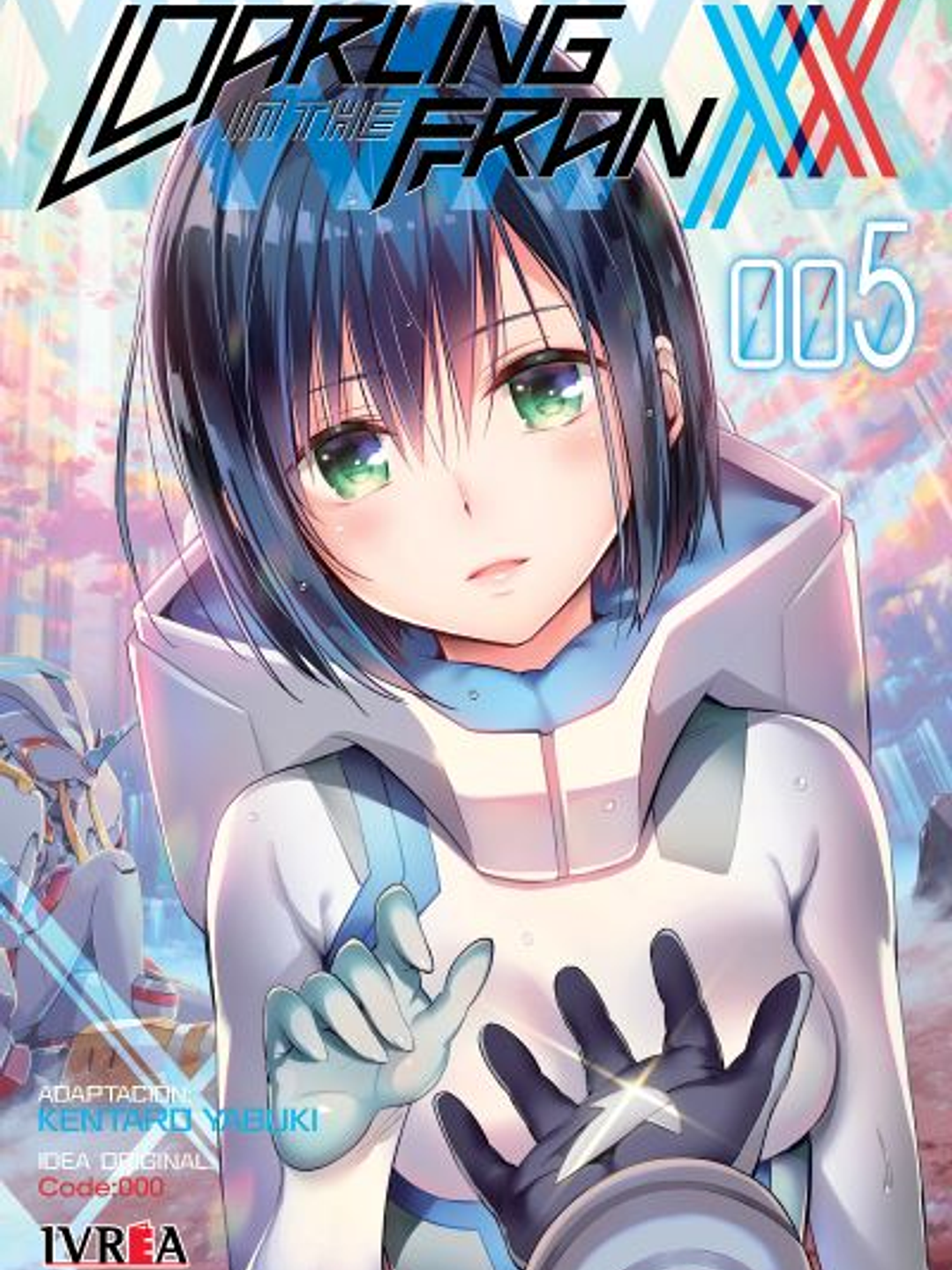 DARLING IN THE FRANXX 05 - IVREA ARG 1
