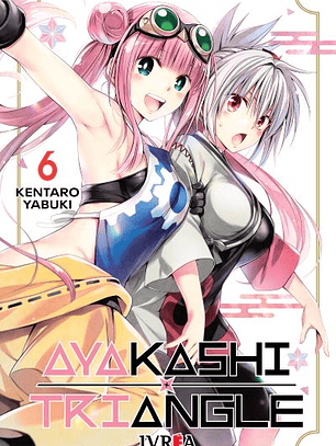 AYAKASHI TRIANGLE 06 - IVREA ARG