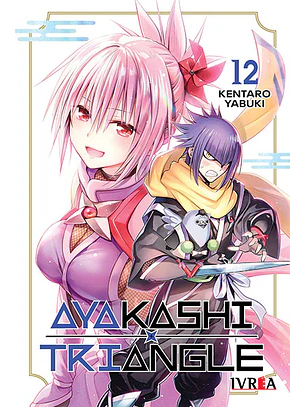 AYAKASHI TRIANGLE 12 - IVREA ARG
