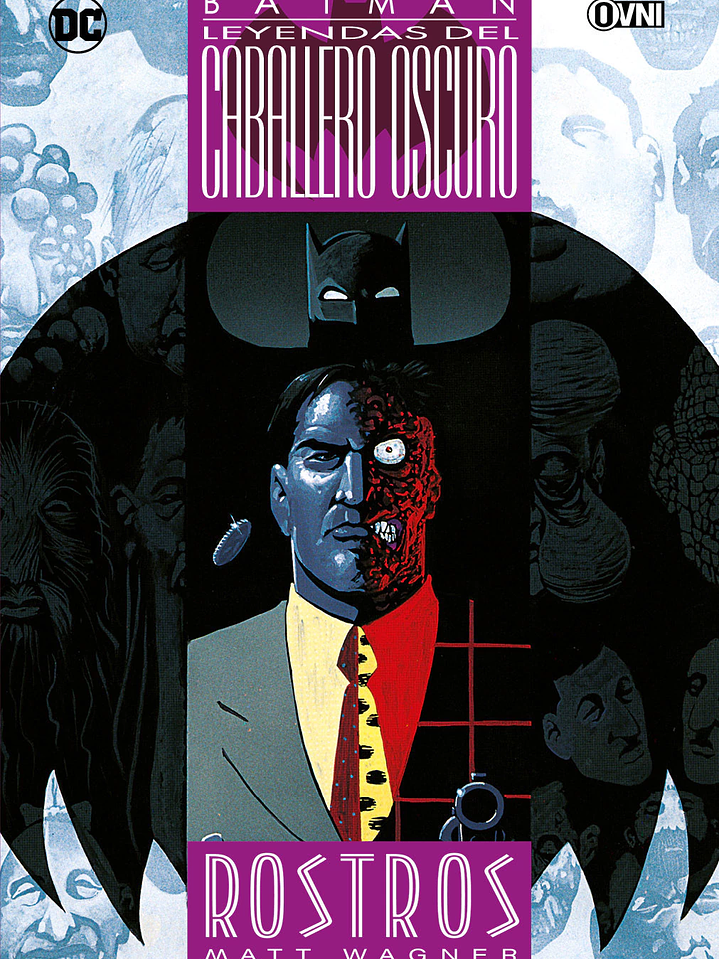 DC - BATMAN: LEYENDAS DEL CABALLERO OSCURO VOL 8: ROSTROS - OVNI PRESS 1