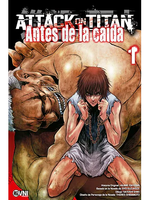 KODANSHA - ATTACK ON TITAN: ANTES DE LA CAÍDA  Vol. 01 - OVNIMANGA ARG