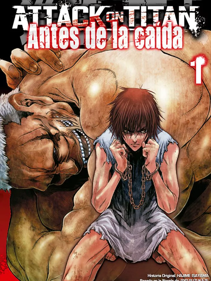 KODANSHA - ATTACK ON TITAN: ANTES DE LA CAÍDA  Vol. 01 - OVNIMANGA ARG 1