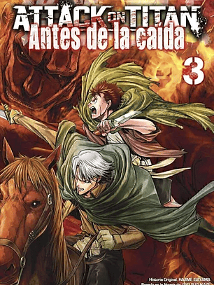 KODANSHA - ATTACK ON TITAN: ANTES DE LA CAÍDA  Vol. 03 - OVNIMANGA ARG