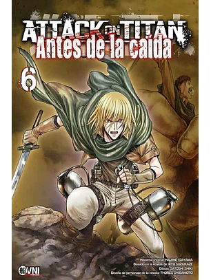 KODANSHA - ATTACK ON TITAN: ANTES DE LA CAÍDA  Vol. 06 - OVNIMANGA ARG