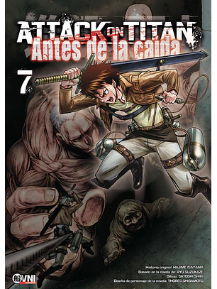 KODANSHA - ATTACK ON TITAN: ANTES DE LA CAÍDA  Vol. 07 - OVNIMANGA ARG