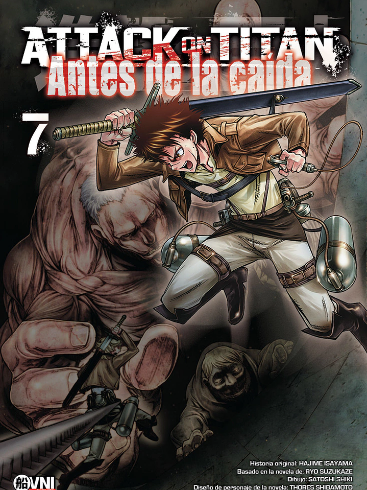 KODANSHA - ATTACK ON TITAN: ANTES DE LA CAÍDA  Vol. 07 - OVNIMANGA ARG 1