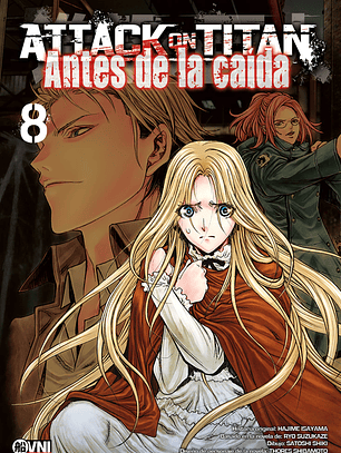 KODANSHA - ATTACK ON TITAN: ANTES DE LA CAÍDA  Vol. 08 - OVNIMANGA ARG