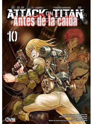 KODANSHA - ATTACK ON TITAN: ANTES DE LA CAÍDA  Vol. 10 - OVNIMANGA ARG