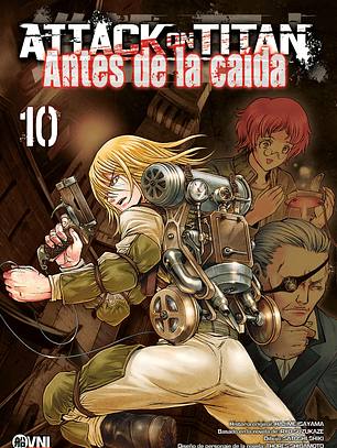 KODANSHA - ATTACK ON TITAN: ANTES DE LA CAÍDA  Vol. 10 - OVNIMANGA ARG
