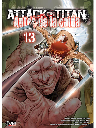 KODANSHA - ATTACK ON TITAN: ANTES DE LA CAÍDA  Vol. 13 - OVNIMANGA ARG