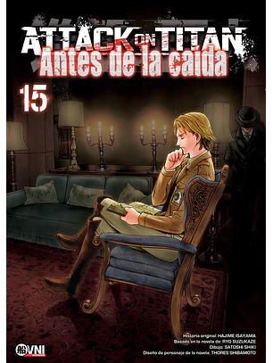 KODANSHA - ATTACK ON TITAN: ANTES DE LA CAÍDA  Vol. 15 - OVNIMANGA ARG