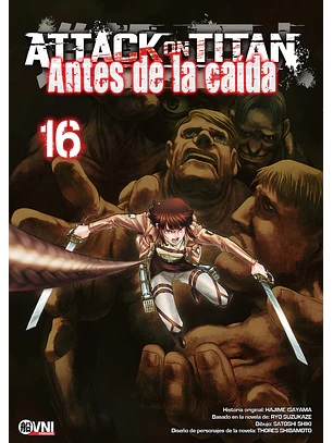 KODANSHA - ATTACK ON TITAN: ANTES DE LA CAÍDA  Vol. 16 - OVNIMANGA ARG