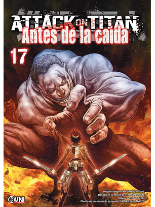 KODANSHA - ATTACK ON TITAN: ANTES DE LA CAÍDA  Vol. 17 - OVNIMANGA ARG