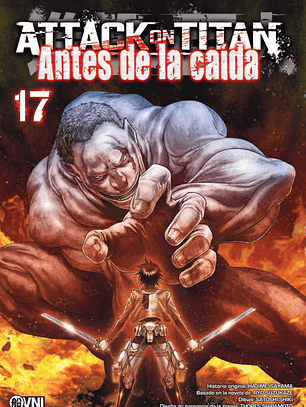 KODANSHA - ATTACK ON TITAN: ANTES DE LA CAÍDA  Vol. 17 - OVNIMANGA ARG