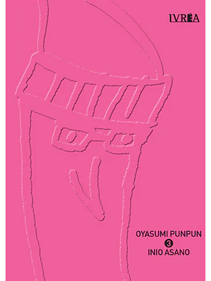 OYASUMI PUNPUN 03 - IVREA ARG