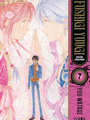 FUSHIGI YUUGI -EDICIÓN KANZENBAN- 07 - IVREA ARG