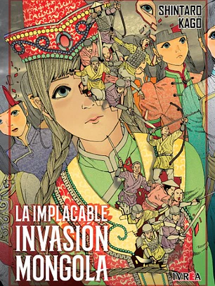 LA IMPLACABLE INVASION MONGOLA - IVREA ARG
