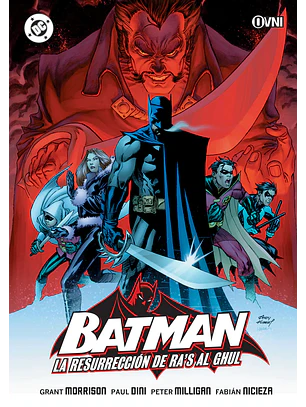 BATMAN DE GRANT MORRISON VOL 2: LA RESURRECCIÓN DE RA´S AL GHUL - OVNI PRESS