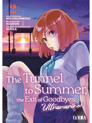 THE TUNNEL TO SUMMER, THE EXIT OF GOODBYE - ULTRAMARINE 02 - IVREA ARG