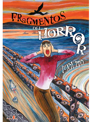 JUNJI ITO FRAGMENTOS DEL HORROR - IVREA ARG