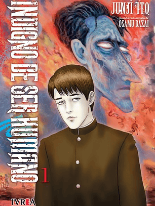 JUNJI ITO INDIGNO DE SER HUMANO 01 - IVREA ARG