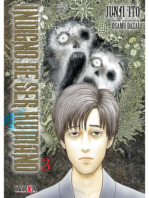 JUNJI ITO INDIGNO DE SER HUMANO 03 - IVREA ARG