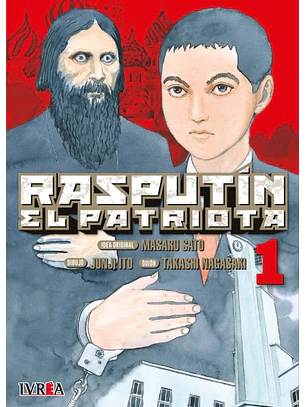 JUNJI ITO RASPUTIN EL PATRIOTA 01 - IVREA ARG