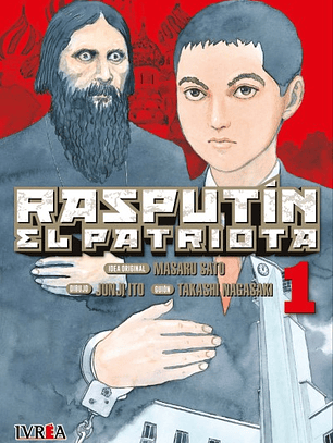 JUNJI ITO RASPUTIN EL PATRIOTA 01 - IVREA ARG
