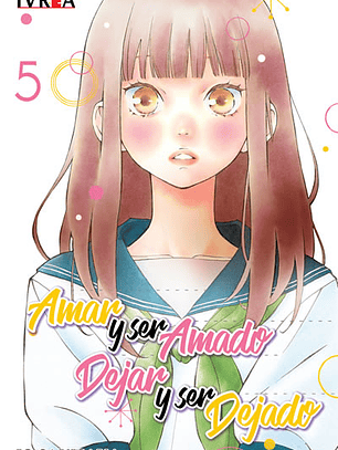 AMAR Y SER AMADO DEJAR Y SER DEJADO 05 - IVREA ARG