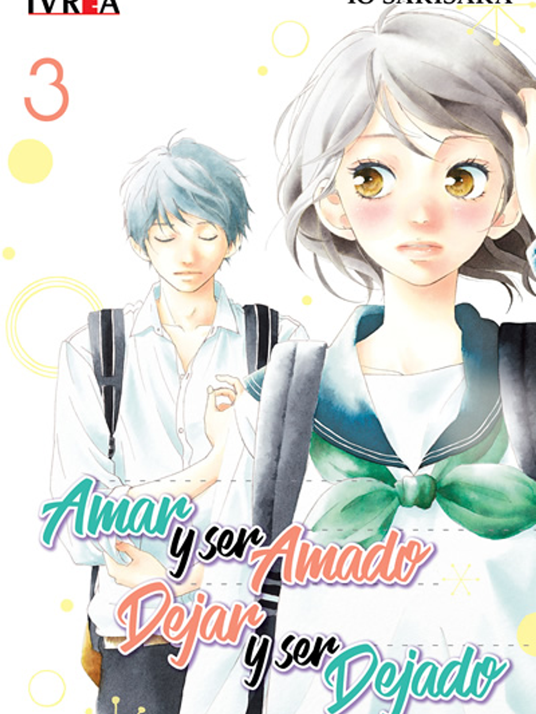 AMAR Y SER AMADO DEJAR Y SER DEJADO 03 - IVREA ARG 1