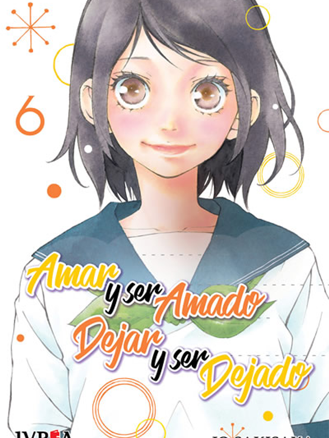 AMAR Y SER AMADO DEJAR Y SER DEJADO 06 - IVREA ARG 1