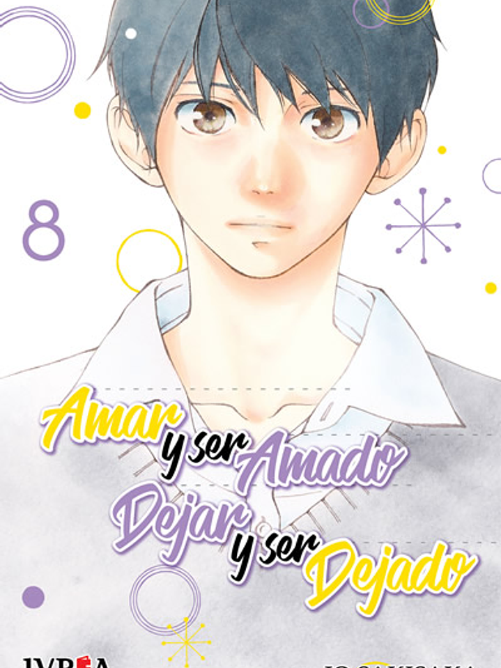 AMAR Y SER AMADO DEJAR Y SER DEJADO 08 - IVREA ARG 1