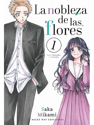 LA NOBLEZA DE LAS FLORES 01 - MILKY WAY 