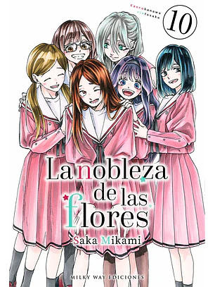 LA NOBLEZA DE LAS FLORES 10 - MILKY WAY 