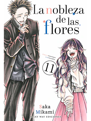 LA NOBLEZA DE LAS FLORES 11 - MILKY WAY 