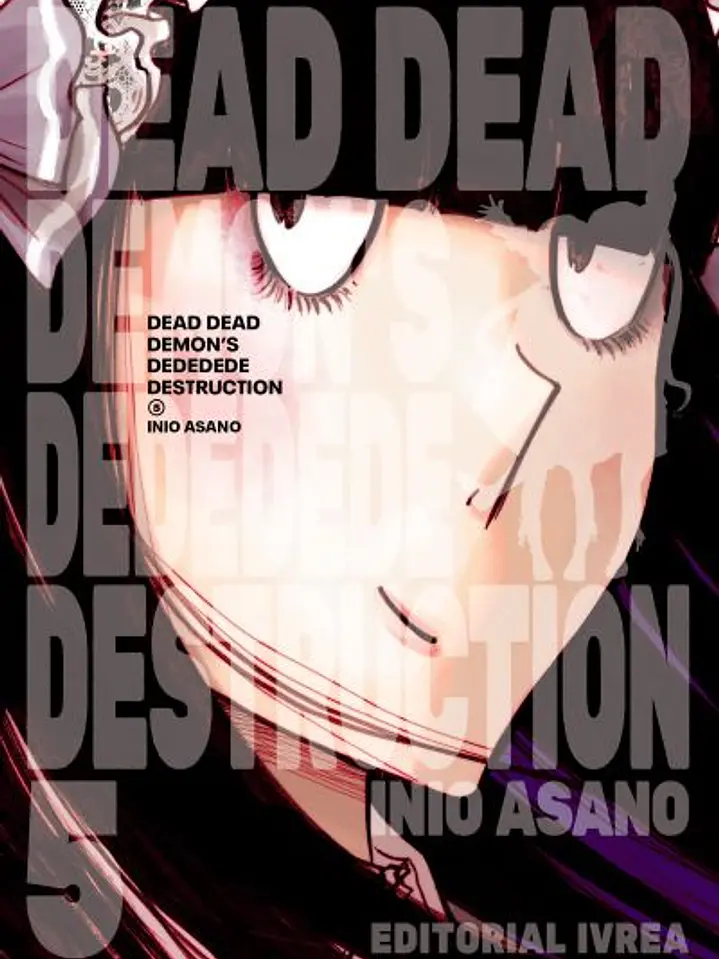 DEAD DEAD DEMON’S DEDEDEDE DESTRUCTION 05 - IVREA ARG 1