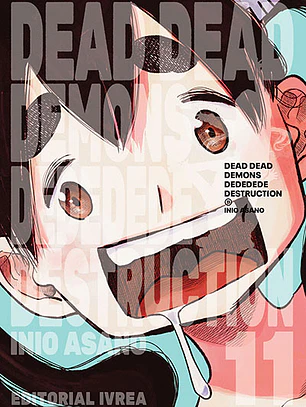 DEAD DEAD DEMON’S DEDEDEDE DESTRUCTION 11 - IVREA ARG