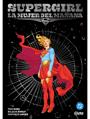 SUPERGIRL: LA MUJER DEL MAÑANA - OVNI PRESS